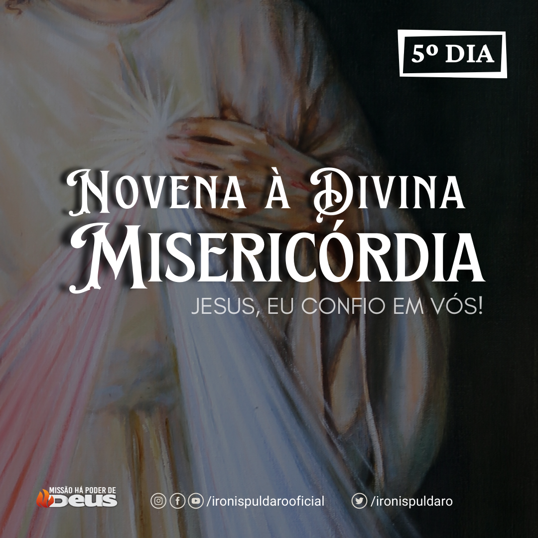 5º Dia Novena à Divina Misericórdia Ironi Spuldaro 9259